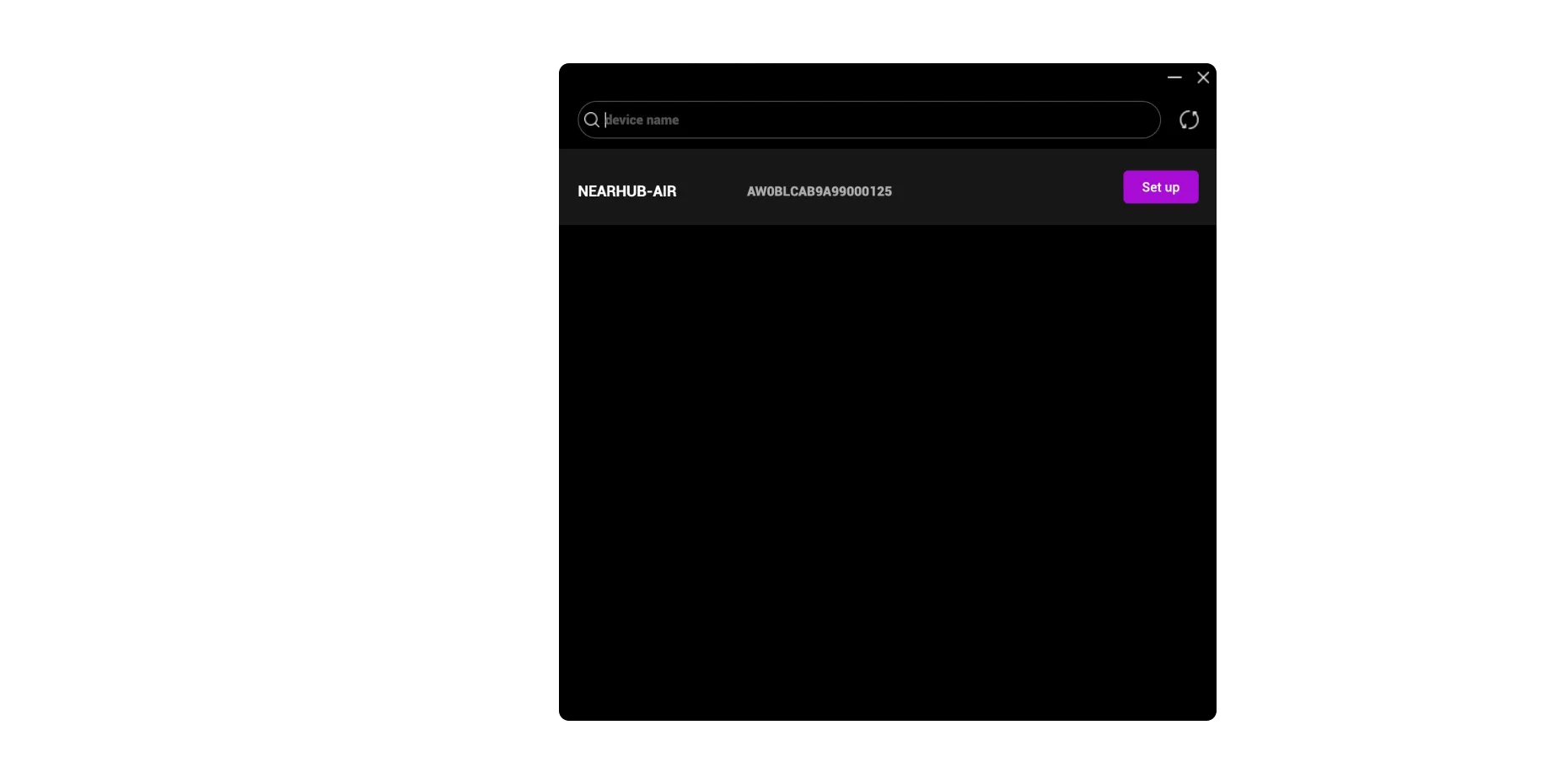 Open the NearRooms app
and refresh the device list