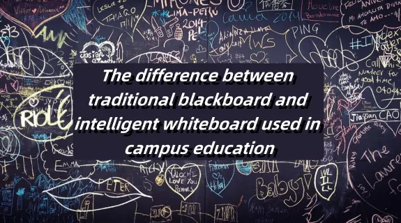 The difference between traditional blackboard and intelligent board for school